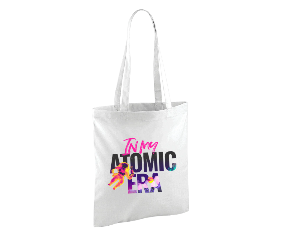 In my ATOMIC Era | White Tote