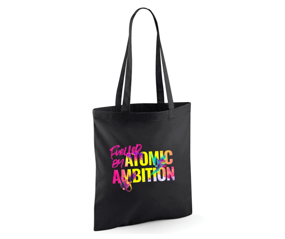 Fuelled by ATOMIC Ambition | Black Tote