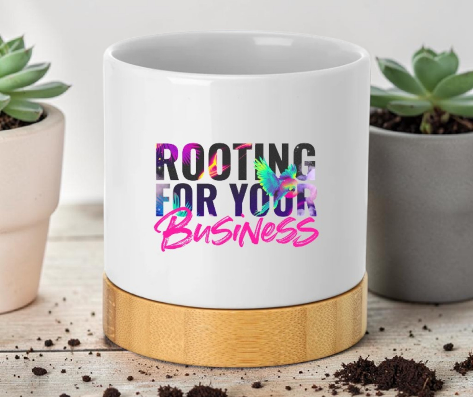 Rooting for Your Business | Plant Pot
